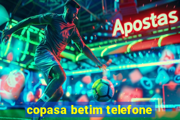 copasa betim telefone